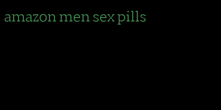 amazon men sex pills