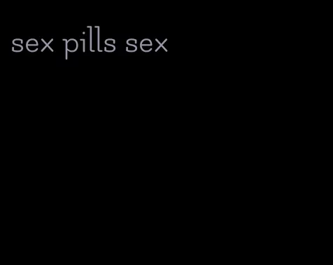 sex pills sex