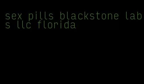 sex pills blackstone labs llc florida