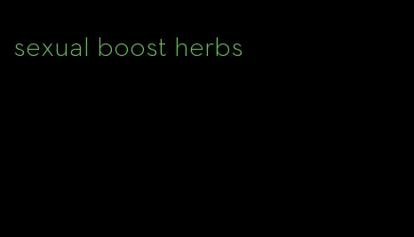 sexual boost herbs