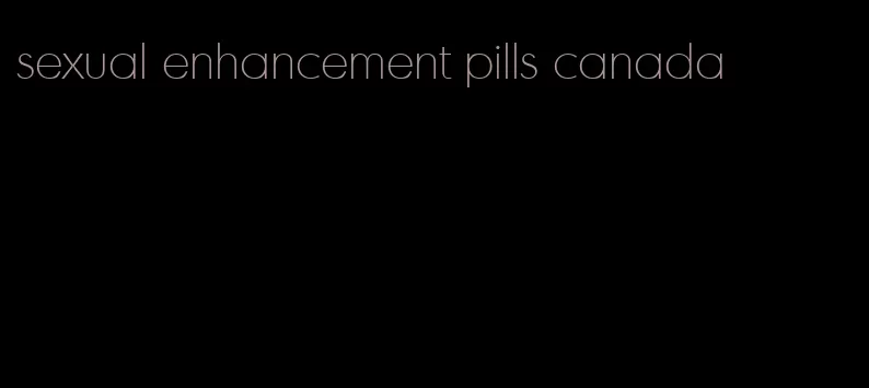 sexual enhancement pills canada