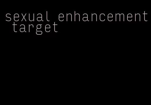 sexual enhancement target