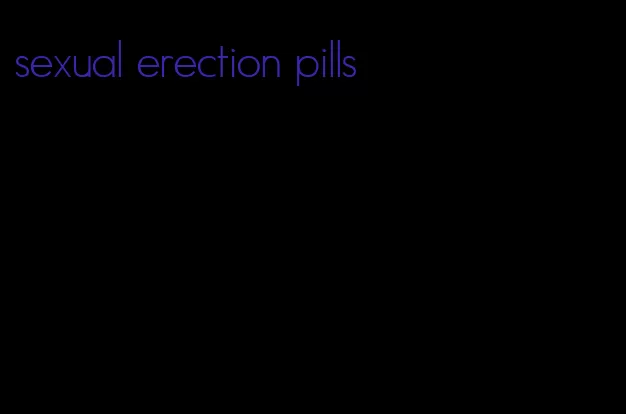 sexual erection pills