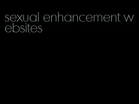 sexual enhancement websites