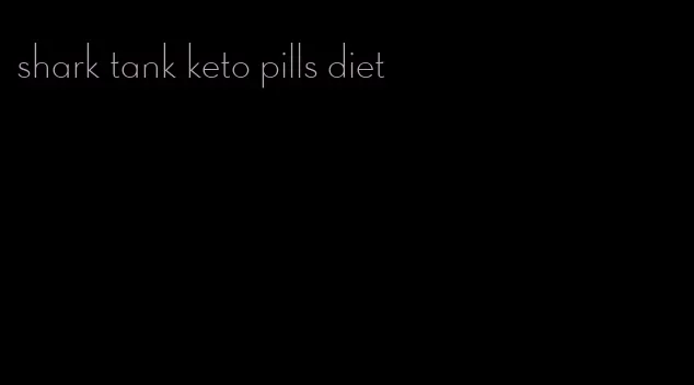 shark tank keto pills diet