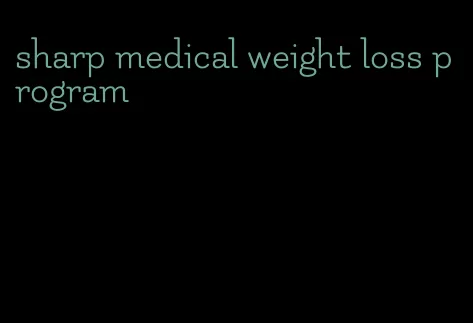 sharp medical weight loss program