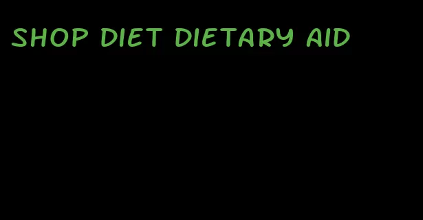 shop diet dietary aid