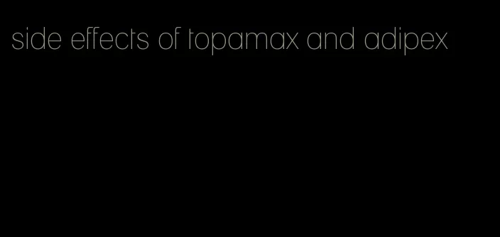 side effects of topamax and adipex