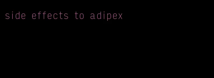 side effects to adipex