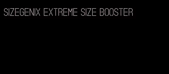 sizegenix extreme size booster