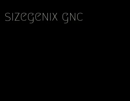 sizegenix gnc