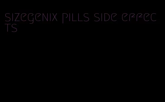 sizegenix pills side effects