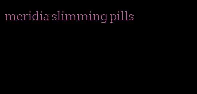 meridia slimming pills