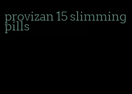 provizan 15 slimming pills