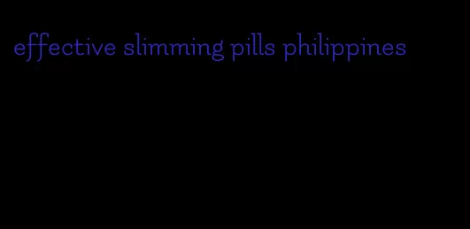 effective slimming pills philippines