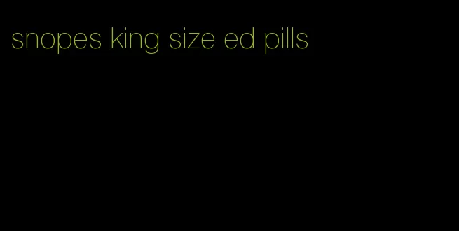 snopes king size ed pills