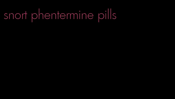 snort phentermine pills