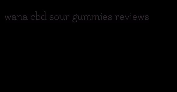 wana cbd sour gummies reviews