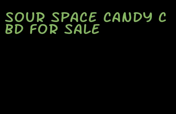 sour space candy cbd for sale