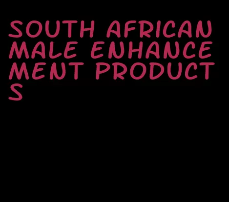 south african male enhancement products