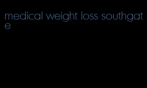 medical weight loss southgate