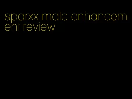 sparxx male enhancement review