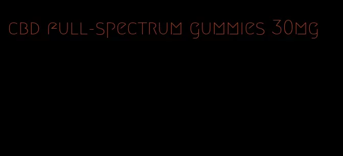 cbd full-spectrum gummies 30mg