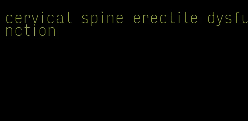 cervical spine erectile dysfunction