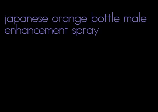 japanese orange bottle male enhancement spray