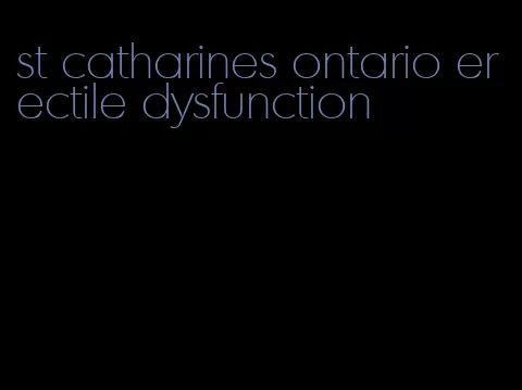 st catharines ontario erectile dysfunction