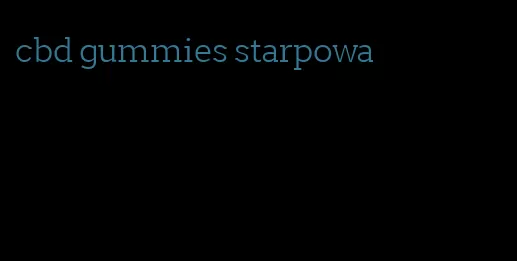 cbd gummies starpowa