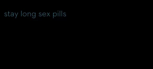 stay long sex pills