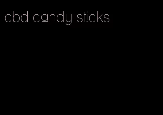 cbd candy sticks