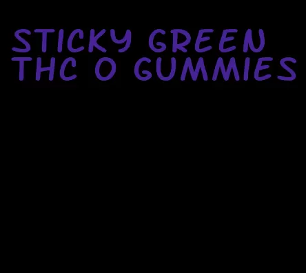 sticky green thc 0 gummies