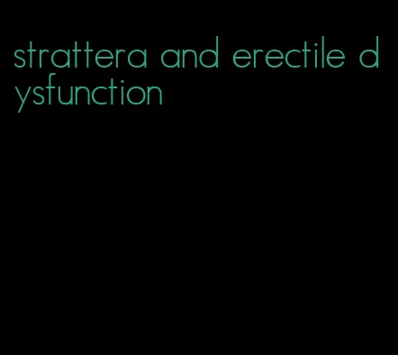 strattera and erectile dysfunction