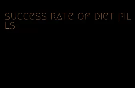 success rate of diet pills