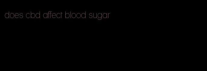 does cbd affect blood sugar