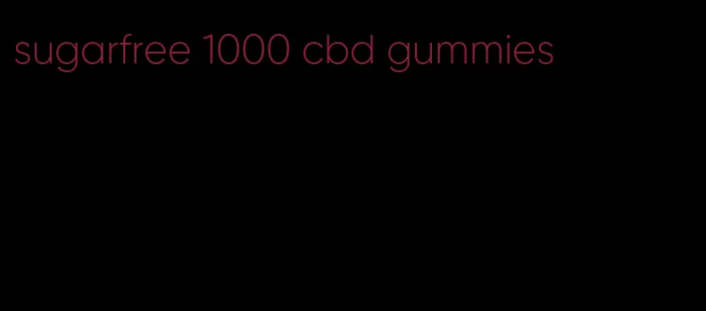 sugarfree 1000 cbd gummies