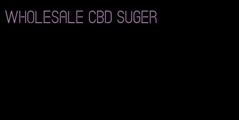 wholesale cbd suger