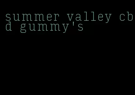 summer valley cbd gummy's