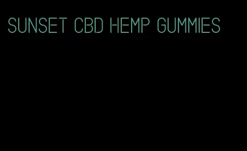 sunset cbd hemp gummies