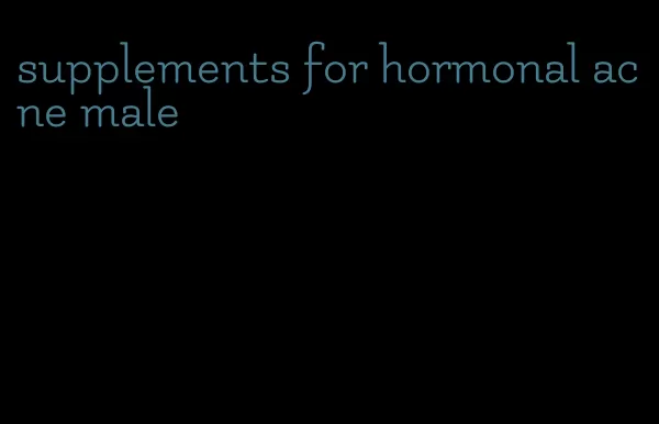 supplements for hormonal acne male