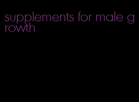 supplements for male growth