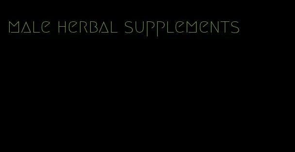 male herbal supplements