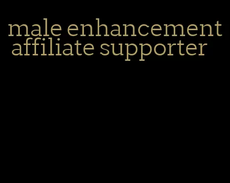 male enhancement affiliate supporter