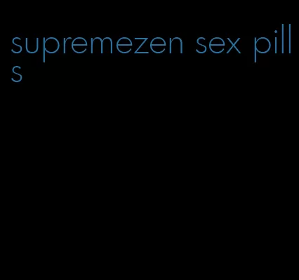 supremezen sex pills