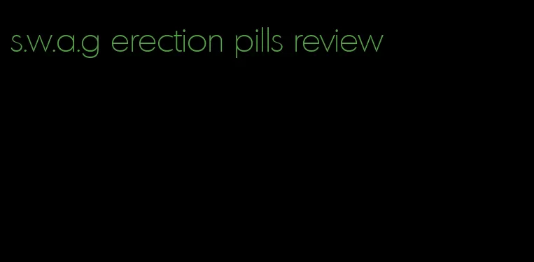 s.w.a.g erection pills review