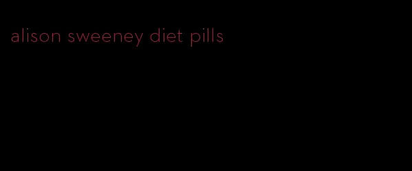 alison sweeney diet pills