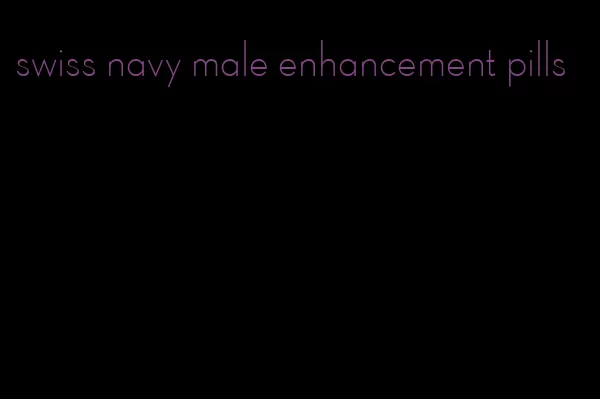 swiss navy male enhancement pills