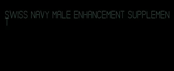 swiss navy male enhancement supplement